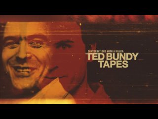 "conversations with a killer: the ted bundy tapes" (episode 1) |2019| directed by: joe berlinger | documentary, biography (russian subtitles)